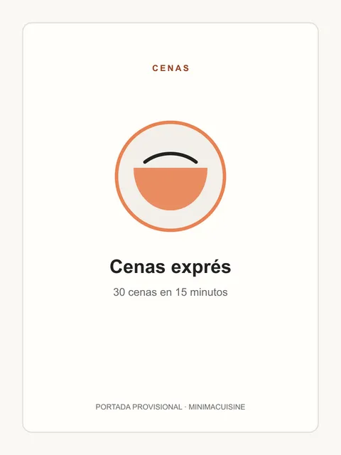 Portada provisional del recetario de cenas exprés de MinimaCuisine
